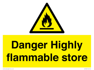 Danger Highly flammable store sign